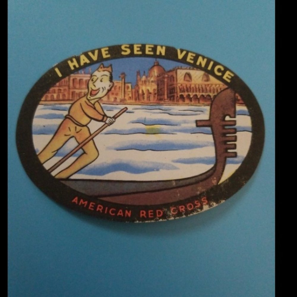WWII vintage I HAVE SEEN VENICE American Red Cross Luggage travel sticker